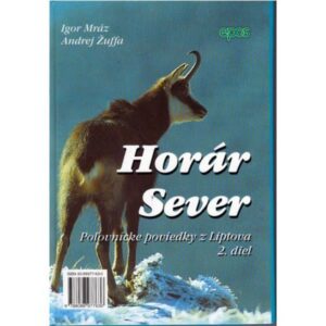 Horár Sever 2. diel-Poľovnícke potreby > Literatúra