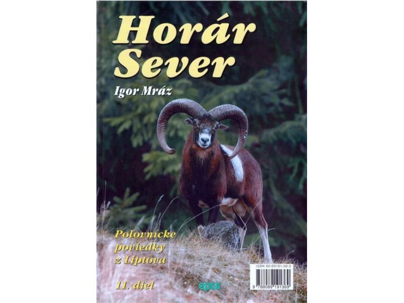 Horár Sever - Smrekov prebúdzanie 11. diel-Poľovnícke potreby > Literatúra