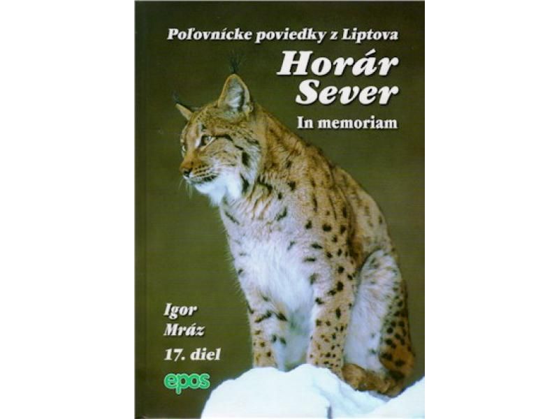 Horár Sever - In memorian 17. diel-Poľovnícke potreby > Literatúra