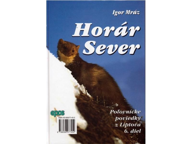 Horár Sever - Zo srdca hôr 6. diel-Poľovnícke potreby > Literatúra
