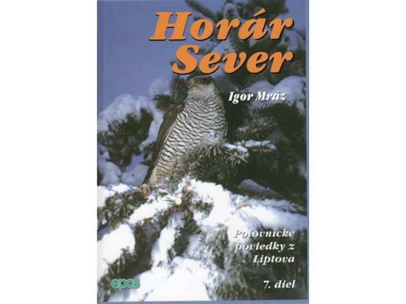 Horár Sever - Z kosodrevia 7. diel-Poľovnícke potreby > Literatúra
