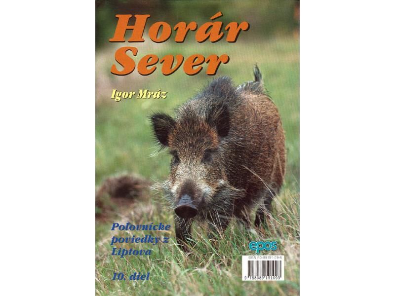 Horár Sever - Medzi trofejami 10. diel-Poľovnícke potreby > Literatúra