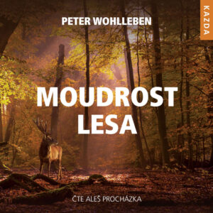 CD audiokniha Múdrosť lesa-Poľovnícke potreby > Literatúra
