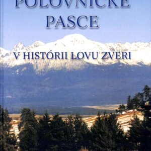 Kniha Poľovnícke pasce v histórii lovu zveri-Poľovnícke potreby > Literatúra
