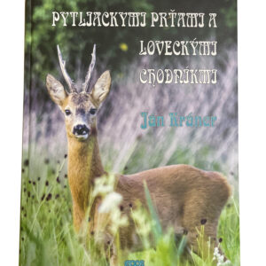 Kniha Pytliackymi prťami a loveckými chodníkmi-Poľovnícke potreby > Literatúra