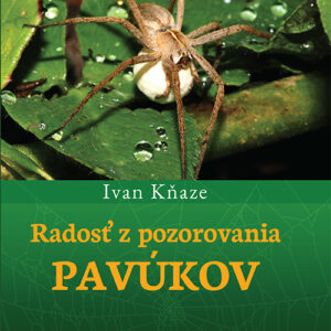 Kniha Radosť z pozorovania pavúkov-Poľovnícke potreby > Literatúra